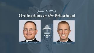 Ordinations to the Priesthood  June 1 2024 [upl. by Merwyn]