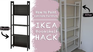 How to Paint IKEA Furniture  IKEA Laiva Bookshelf Hack  Painting Laminate Furniture [upl. by Ridan]