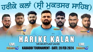 🔴 LIVE HARIKE KALAN SRI MUKTSAR SAHIB KABADDI TOURNAMENT 28 FEB 2024  KABADDI LIVE TODAY [upl. by Eipper]