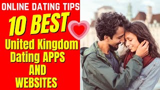 ❤️10 BEST DATING APPS AND WEBSITES IN THE UK United Kingdom Dating 2024 [upl. by Ok141]