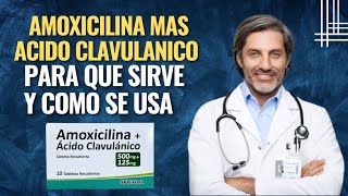 💊Amoxicilina mas acido clavulanico para que sirve farmacología [upl. by Attennek839]