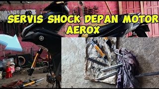 servis shock depan motor aerox keras sama jedok2 klow kna lobang [upl. by Jenni551]