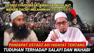 PENDAPAT USTADZ ADI HIDAYAT TENTANG SALAFI DAN WAHABI  USTADZ SYAFIQ RIZA BASALAMAH [upl. by Sabrina378]