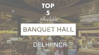 Banquet Halls With Budget 1000 To 1500 Per Plate  Wedding Halls in Delhi [upl. by Tad]