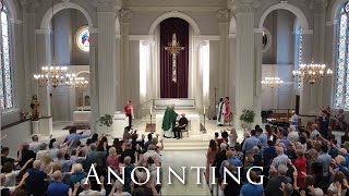 Homily Anointing [upl. by Jessamine]