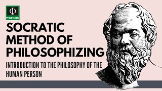 Socratic Method of Philosophizing [upl. by Ecniv]