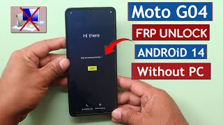 Moto G04 Frp Bypass Android 14 Frp BypassUnlock Google Youtube Not Open Without PC [upl. by Graf]