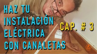 Como poner canaletas o molduras para instalación eléctrica de superficie Parte 3 [upl. by Waylon]