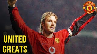 David Beckham  Manchester United Greats [upl. by Mahmoud]