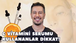 ğŸŠC Vitamini Serumu Kullananlar Dikkat ğŸŠ [upl. by Einnaf]