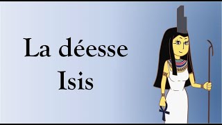 06 La déesse Isis [upl. by Aiouqes]