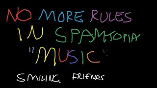 No More Rules In Spamtopia quotMusicquot  Smiling Friends [upl. by Neyuq]