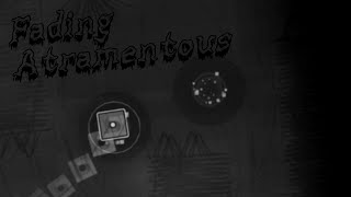 Fading Atramentous by Quiken And Perspiree me  Geometry Dash [upl. by Adien]