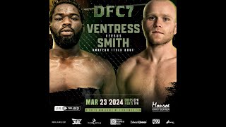 DFC 7 Amateur MMA Ventress vs Smith [upl. by Rudolfo]