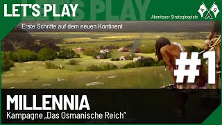 01 ⇒ Millennia Lets Play quotOsmanisches Reichquot  Erste Schritte ⇒ deutsch [upl. by Pedroza880]