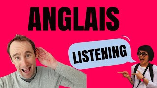 Anglais Listening [upl. by Anirbes]