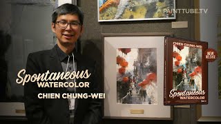 CHIEN CHUNGWEI SPONTANEOUS WATERCOLOR [upl. by Jempty]