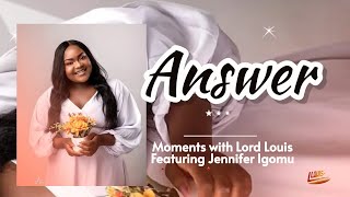 Yaweh  Answer by Austin Adigwe cover By Jennifer Igomu Moments with Lord Louis [upl. by Ahcsropal]