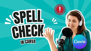 How to spell check in Canva [upl. by Eeliah633]