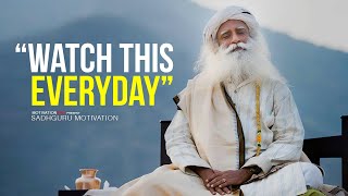 10 Minutes to Start Your Day Right  Motivational Speech By Sadhguru YOU NEED TO WATCH THIS [upl. by Varden]