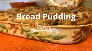 MeMes Recipes  Bread Pudding [upl. by Igic]