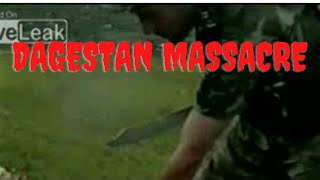 The Dagestan Massacre  A Brutal War Crime Caught On Tape [upl. by Oribelle]