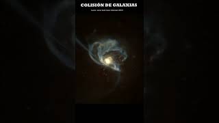 GALAXIAS chocando [upl. by Benkley]