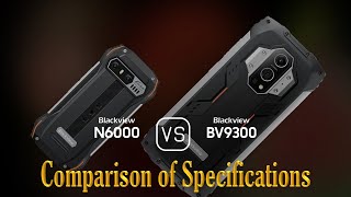 Blackview N6000 vs Blackview BV9300 A Comparison of Specifications [upl. by Artek]