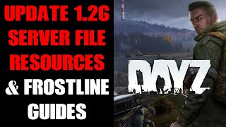 DayZ Frostline 126 Release Date Chernarus amp Livonia Boosted Loot amp Winter Loadout Server Files [upl. by Leiand]