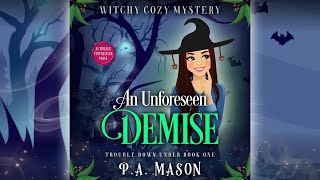 Book 1 An Unforeseen Demise full length audiobook Trouble Down Under Cozy Mystery Series [upl. by Billie]