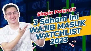 3 Sektor Saham yang Wajib Masuk Watchlist Tahun 2023 [upl. by Siletotsira380]