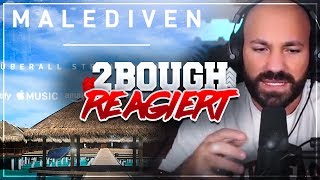 2Bough REAGIERT MERO  MALEDIVEN [upl. by Yrevi428]