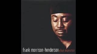 Frank MorrisonHenderson  Prayze [upl. by Corine450]