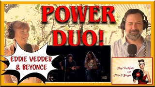 Redemption Song  EDDIE VEDDER amp BEYONCE Reaction with Mike amp Ginger [upl. by Cecil]