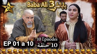 BABA ALI S03 EP 01 a 10  بابا علي الموسم 3 الحلقة [upl. by Trask581]