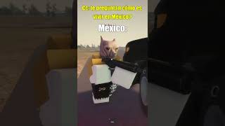 TE VOY A RESUMIR MI MÉXICO🥵👌 roblox mexico memes humor viral parati fyp video videogames [upl. by Mitch]