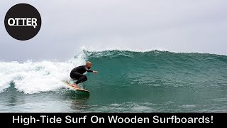 HighTide Surf On Wooden Surfboards [upl. by Yevad]