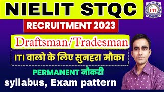 NIELIT ITI Tradesmen recruitment 2023 STQC NIELIT Tradesman vacancy 2023 [upl. by Dlorag]