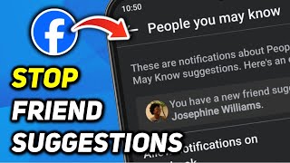 How to Stop Friend Suggestions on Facebook  Turn Off Facebook Friend Suggestions [upl. by Nitsu829]