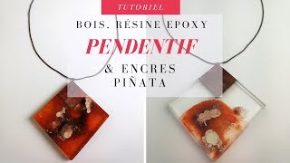 DIY  Pendentif en résine époxy bois et encres piñata [upl. by Essirahs178]