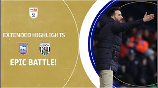 EPIC BATTLE  Ipswich Town v West Brom extended highlights [upl. by Trilby]