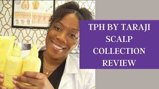 Trichologist Product Reviews TPH by Taraji Scalp Collection [upl. by Zerat]