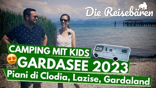 Camping am Gardasee Piani di Clodia 2023 Campingplatz Lazise Gardaland Garda Bardolino  VLOG3 [upl. by Doownelg]