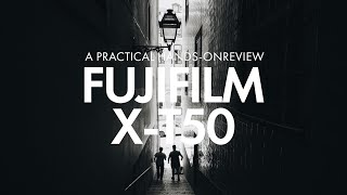 Fujifilm XT50  A Practical Review [upl. by Eniaral]