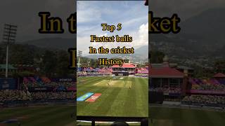 Top 5 fastest balls in the cricket history  top 5 fastest bowlershortfeed fastest ball [upl. by Revolc]