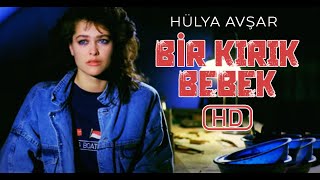 Bir Kırık Bebek Türk Filmi  FULL  Restorasyonlu  HÜLYA AVŞAR [upl. by Lorelie]