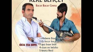 Zaza Keke Behcet  Gışt Bıye Bırati [upl. by Ardaed]