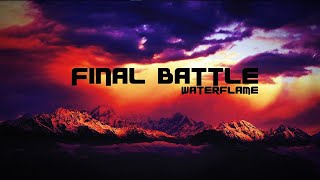 Waterflame  Final Battle slowed  reverbed [upl. by Nomis]