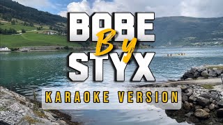 Babe by Styx Karaoke Version [upl. by Eenimod993]