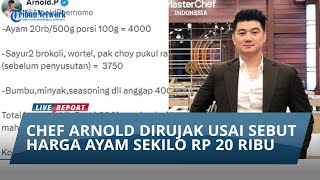 Chef Arnold Dirujak Warganet Usai Rinci Harga Bahan Baku Makan Siang Gratis Tak Pernah ke Pasar [upl. by Baldridge821]